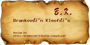 Brankován Kleofás névjegykártya